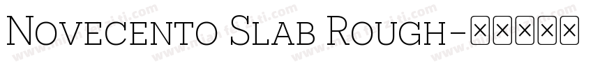 Novecento Slab Rough字体转换